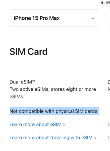 Screenshot: Apple iPhone 15 Pro Max comparison column. I’ve selected “Not compatible with physical SIM cards.”